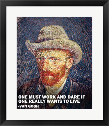 One Must Work -Van Gogh Quote by Quote Master