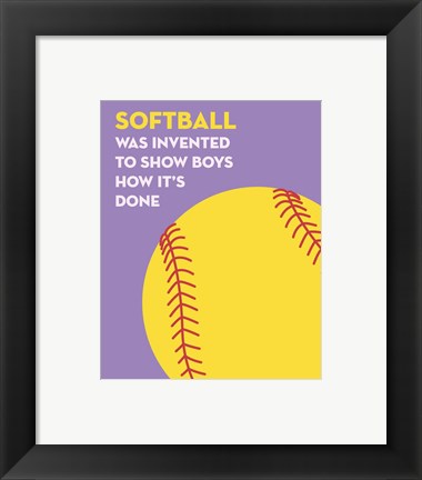 Framed Art Softball Quote - Yellow on Purple by Sports Mania Wall Decor 18x24 Artwork