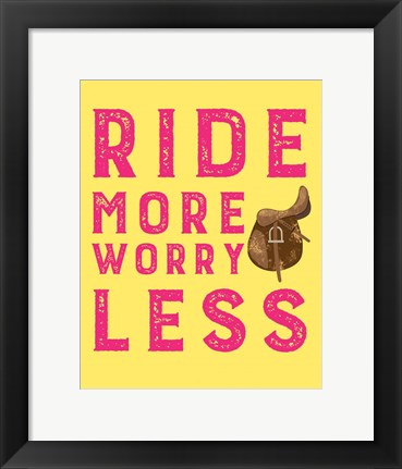 Framed Art Ride More Worry Less - Yellow by Sports Mania Wall Decor 18x24 Artwork