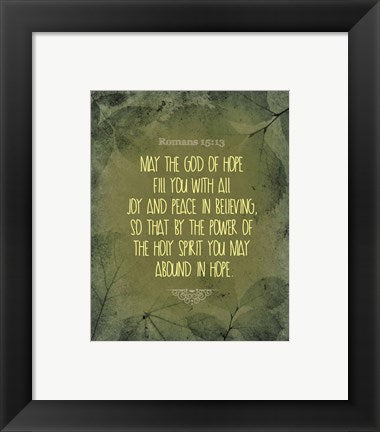 Framed Art Romans 15:13 Abound in Hope (Green) Wall Decor 18x24 Artwork