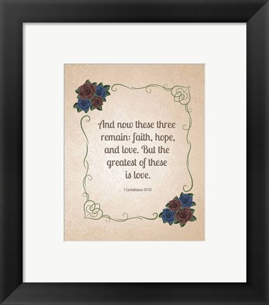 Framed Art 1 Corinthians 13:13 Faith, Hope and Love (Floral) Wall Decor18x24 Artwork