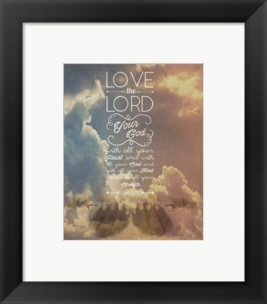 Framed Art Mark 12:30 Love the Lord Your God (Sky) Wall Decor 18x24 Artwork