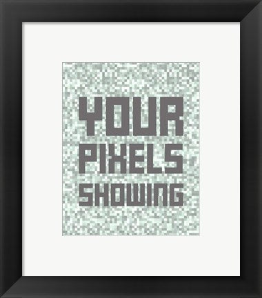 Framed Art Your Pixels Showing Wall Decor 18x24 Artwork
