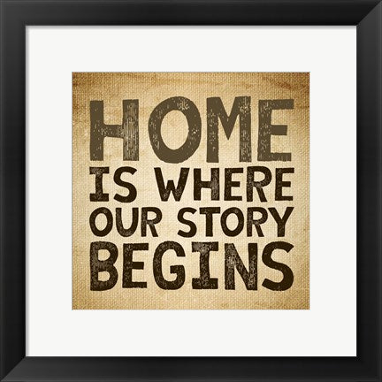 Framed Art Home Is Where Our Story Begins -Burlap Wall Decor 18x24 Artwork