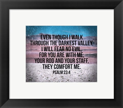Framed Art Psalm 23:4 Wall Decor 18x24 Artwork