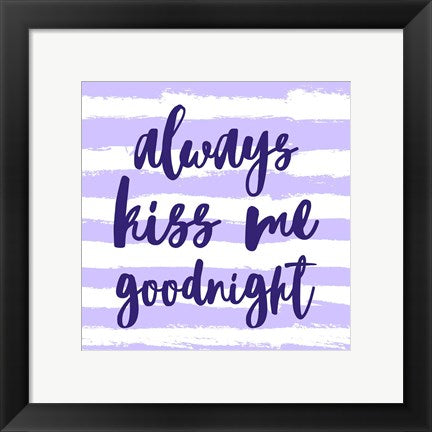 Framed Art Always Kiss me Goodnight-Purple Wall Decor18x24 Artwork