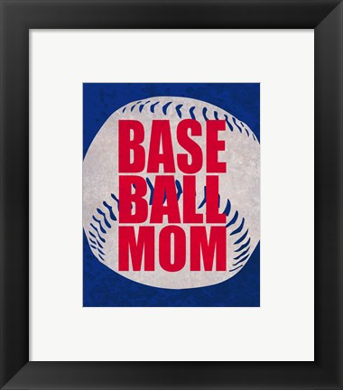 Framed Art Baseball Mom In Blue by Sports Mania Wall Decor 18x24 Artwork
