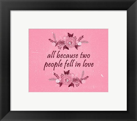Framed Art All Because-Pink Wall Art Wall Decor 18x24 Artwork