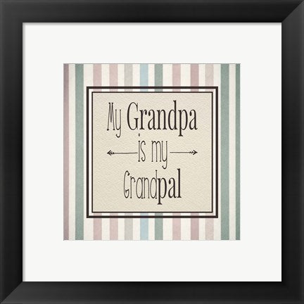 Framed Art My Grandpa Is My Grandpal Mauve and Green Stripes Wall Decor 18x24 Artwork