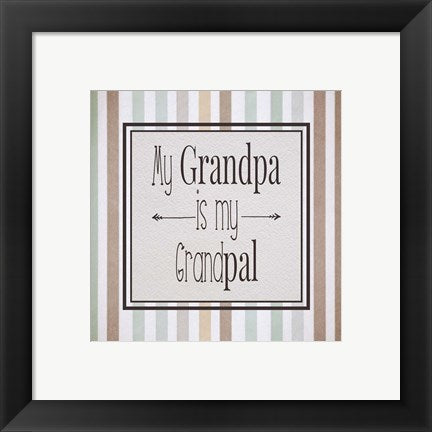 Framed Art My Grandpa Is My Grandpal Brown and Green Stripes Wall Decor 18x24 Artwork
