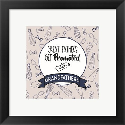 Framed Art Great Fathers Get Promoted to Grandfathers Blue Wall Decor 18x24 Artwork
