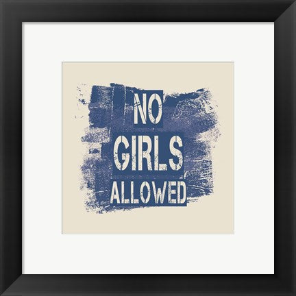 Framed Art No Girls Allowed Grunge Paint Blue Wall Decor 18x24 Artwork