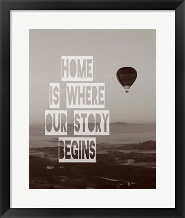 Framed Art Home is Where Our Story Begins Hot Air Balloon Black and White Wall Decor 18x24 Artwork