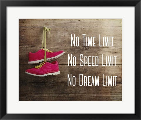Framed Art No Time Limit No Speed Limit No Dream Limit Pink Shoes by Sports Mania Wall Decor 18x24 Artwork
