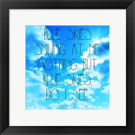 Framed Art Frame Art Blue Skies - Ella Fitzgerald Quote Wall Decor 18x24 Artwork