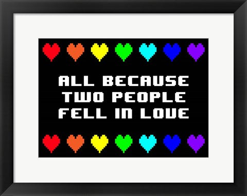 Framed Art All Because Two People Fell in Love Wall Decor18x24 Artwork