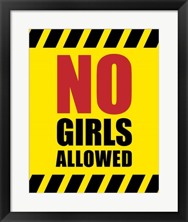 Framed Art No Girls Allowed - Yellow Hazard Sign Wall Decor 18x24 Artwork