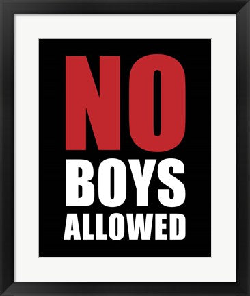 Framed Art No Boys Allowed - Black Wall Decor 18x24 Artwork