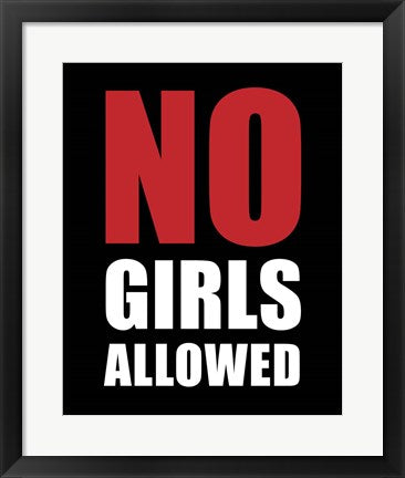 Framed Art No Girls Allowed - Black Wall Decor 18x24 Artwork