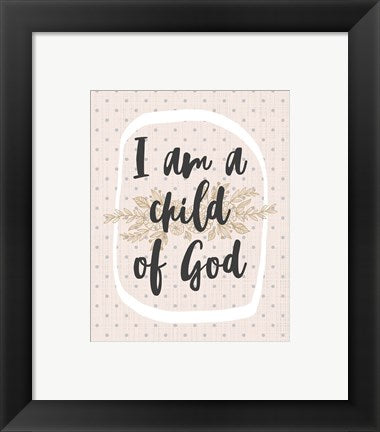 Framed Art I am a Child of God Dot Pattern Wall Decor 18x24 Artwork