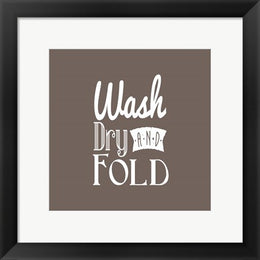 Wash Dry And Fold Brown Background by Color Me Happy