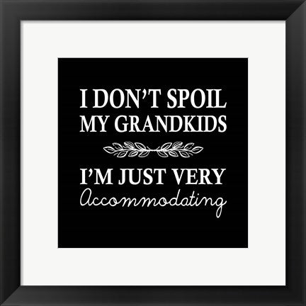 I Don't Spoil My Grandkids Leaf Design Black by Color Me Happy