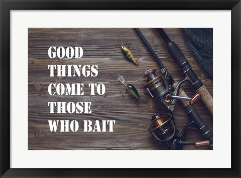 Framed Art Good Things Come To Those Who Bait - Brown Wall Decor 18x24 Artwork