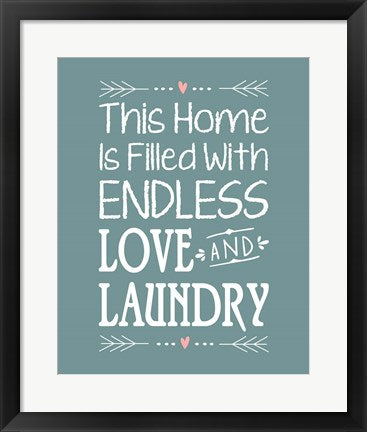 Framed Art Endless Love and Laundry - Blue Wall Decor18x24 Artwork