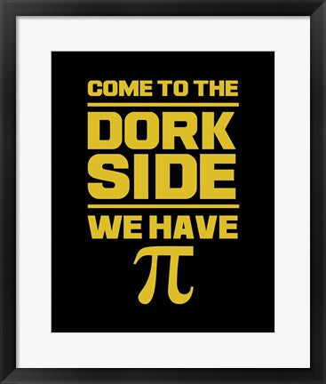 Framed Art Come To The Dork Side Black Wall Decor18x24 Artwork