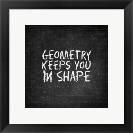 Framed Art Geometry Keeps You In Shape Chalkboard Wall Decor 18x24 Artwork