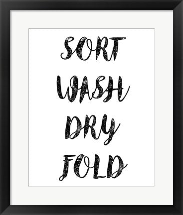 Framed Art Sort Wash Dry Fold - White Wall Decor 18x24 Artwork