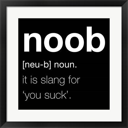 Framed Art Noob - Black Wall Decor 18x24 Artwork