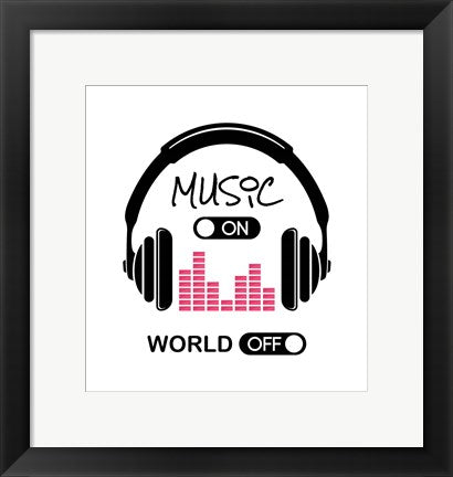 Framed Art Music On, World Off Headphones White Background Wall Decor 18x24 Artwork