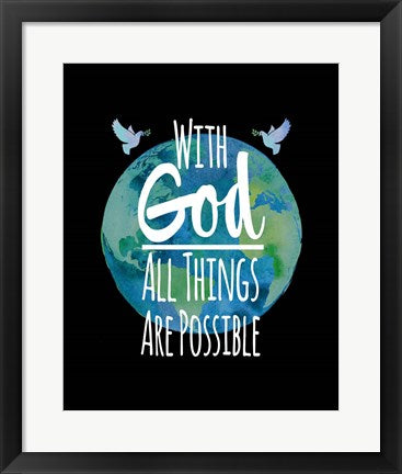 Framed Art With God All Things Are Possible - Watercolor Earth Black Wall Decor 18x24 Artwork