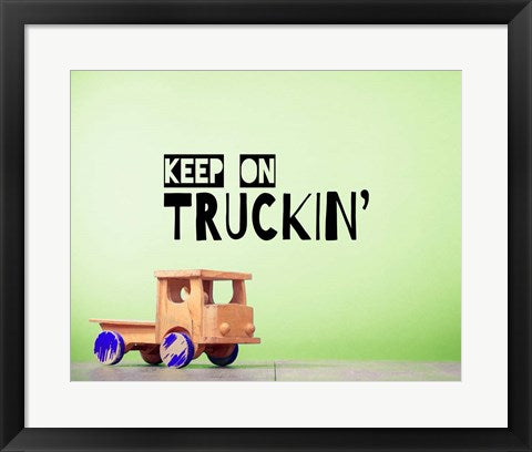 Framed Art Keep On Truckin' Green Wall Decor 18x24 Artwork