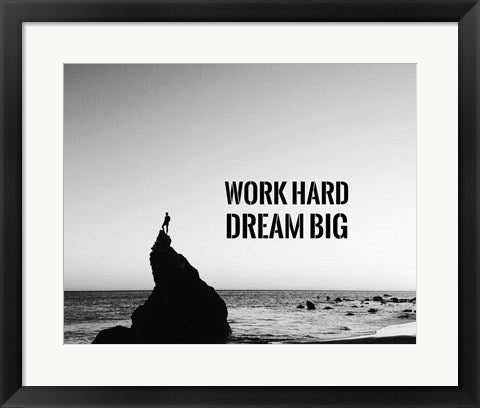 Framed Art Work Hard Dream Big - Sea Shore Black and White Wall Decor 18x24 Artwork