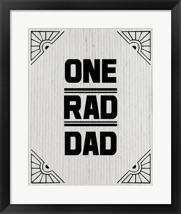 Framed Art One Rad Dad - White Cardboard Wall Decor 18x24 Artwork