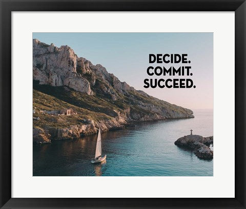 Framed Art Decide Commit Succeed - Sailboat Color Wall Decor18x24 Artwork