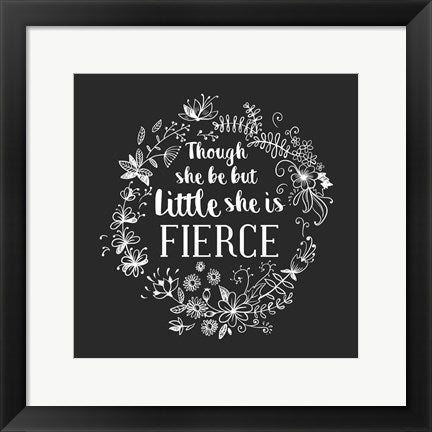Framed Art Though She Be But Little - Wreath Doodle Gray Wall Decor 18x24 Artwork