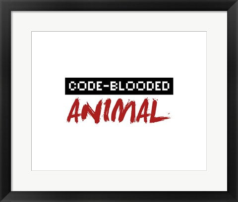 Framed Art Code-Blooded Animal - White Wall Decor18x24 Artwork
