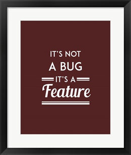 It's Not A Bug, It's A Feature - Red Background by Color Me Happy