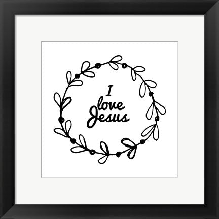 Framed Art I Love Jesus - Wreath Doodle White Wall Decor 18x24 Artwork