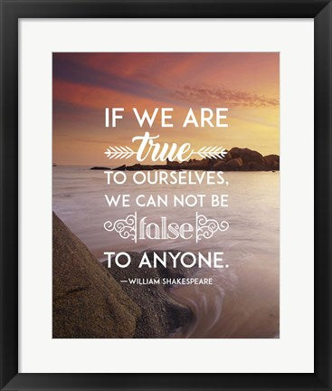 Framed Art If We Are True To Ourselves - Sea Shore Wall Decor 18x24 Artwork