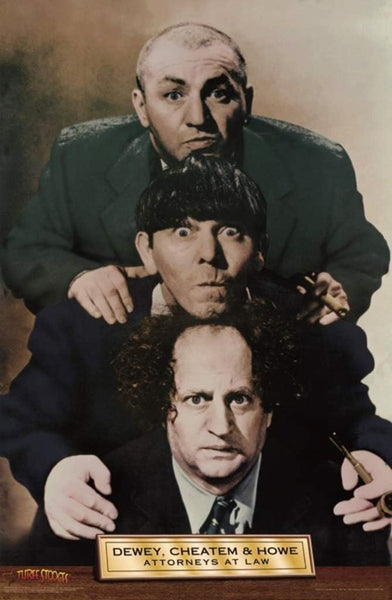 The Three Stooges: Dewey, Cheatem & Howe Wall Art Print - Classic Comedy Décor 36x24