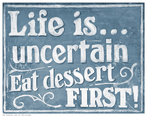 Framed Eat Dessert First by J. Larson | 11 ½ x 14 ½