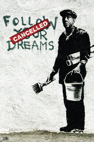 Follow Your Dreams by Banksy Wall Art Décor 36 x 24 Art Print