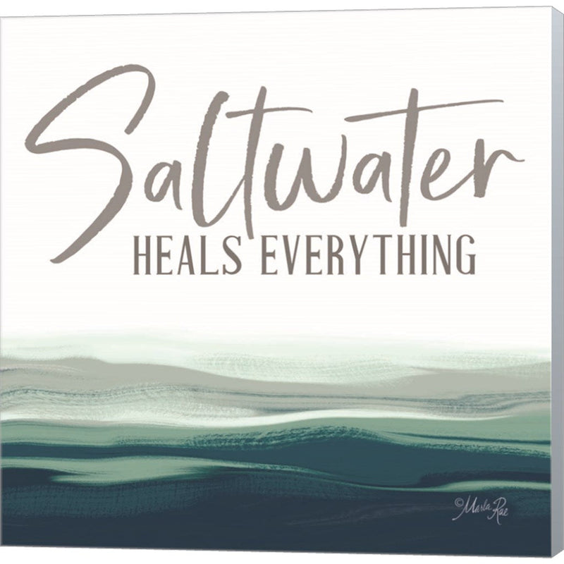 Saltwater Heals Everything by Marla Rae, Canvas Art