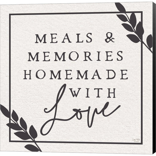 Meals & Memories Made with Love by Lux + Me Designs, Canvas Art