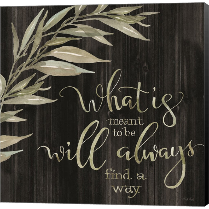 What is Meant to Be by Cindy Jacobs, Canvas Art