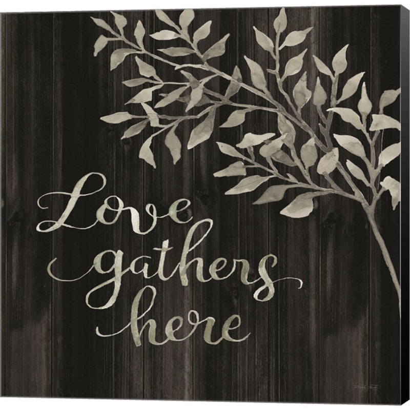 Love Gathers Here by Cindy Jacobs, Canvas Art